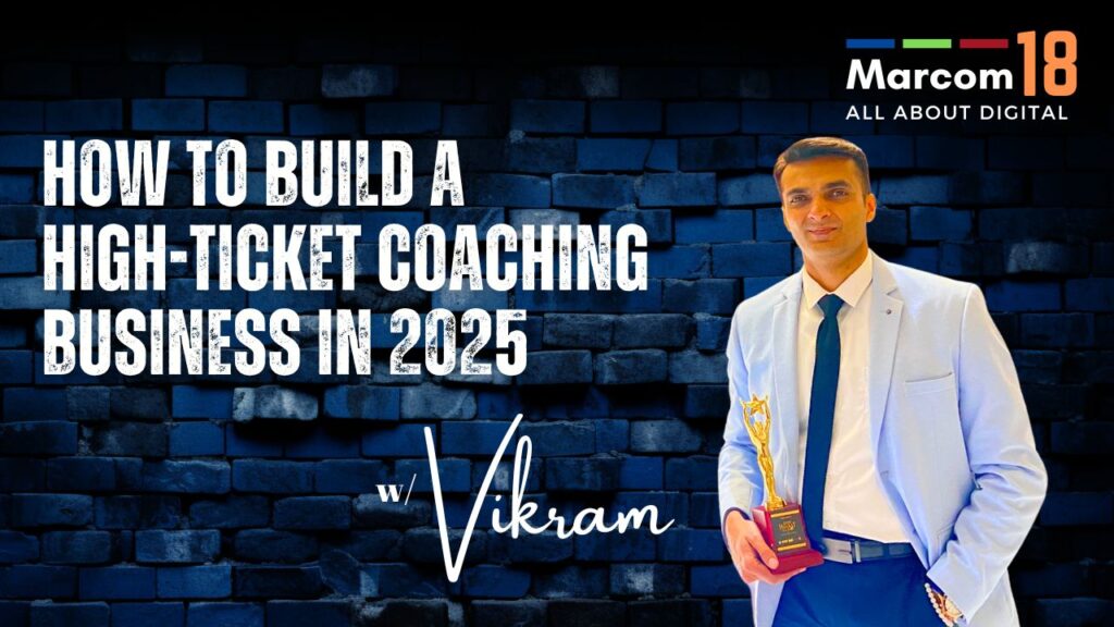 Building a High-Ticket Coaching Offer in 2025 with Vikram Jethwani